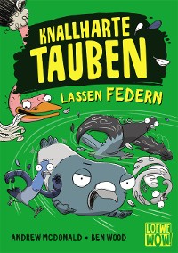 Cover Knallharte Tauben lassen Federn (Band 2)