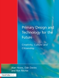 Cover Primary Design and Technology for the Future