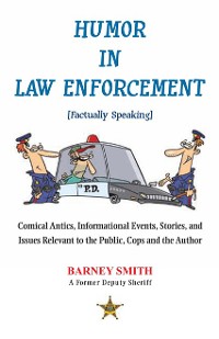 Cover Humor in Law Enforcement [Factually Speaking]