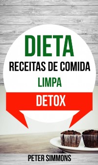 Cover Dieta: Receitas de Comida Limpa (Detox)