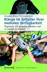 Cover Klänge im Zeitalter ihrer medialen Verfügbarkeit