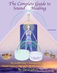 Cover The Complete Guide to Sound Healing