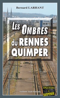 Cover Les Ombres du Rennes-Quimper