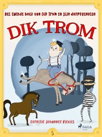 Cover Het tweede boek van Dik Trom en zijn dorpsgenoten