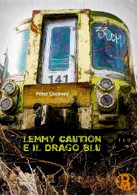 Cover Lemmy Caution e il Drago Blu