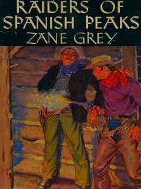 Cover Raiders of Spanish Peaks