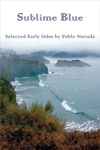 Cover Sublime Blue : Selected Early Odes of Pablo Neruda