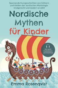 Cover Nordische Mythen für Kinder: Spannende Kurzgeschichten von Göttern und Helden der nordischen Mythologie kindgerecht und modern erzählt