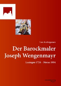 Cover Der Barockmaler Joseph Wengenmayr