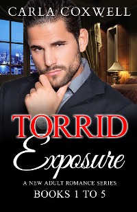 Cover Torrid Exposure New Adult Romance Series - Books 1 to 5