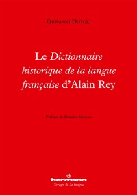 Cover Le Dictionnaire historique de la langue française d''Alain Rey