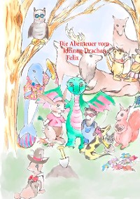 Cover Die Abenteuer vom kleinen Drachen Felix