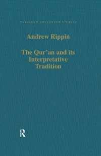 Cover The Qur''an and its Interpretative Tradition