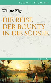Cover Die Reise der Bounty in die Südsee
