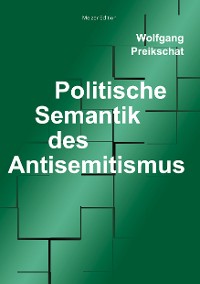 Cover Politische Semantik des Antisemitismus