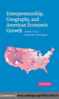 Cover Entrepreneurship, Geography, and American Economic Growth
