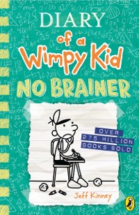 Cover Diary of a Wimpy Kid: No Brainer (Book 18)