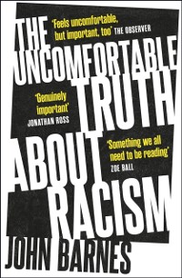 Cover Uncomfortable Truth About Racism