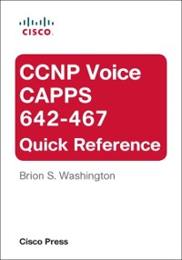 Cover CCNP Voice CAPPS 642-467 Quick Reference