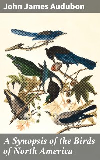 Cover A Synopsis of the Birds of North America