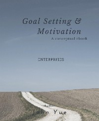 Cover GOAL SETTING AND MOTIVATION -  ENTERPRISES