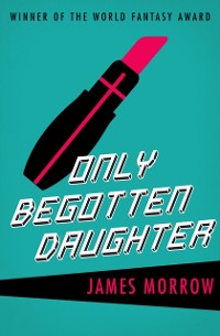 Cover Only Begotten Daughter