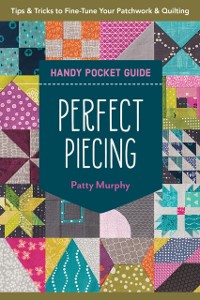 Cover Perfect Piecing Handy Pocket Guide