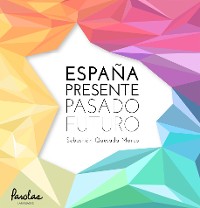 Cover España, presente, pasado y futuro