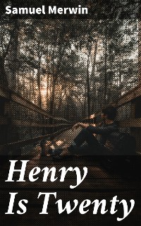 Cover Henry Is Twenty