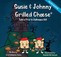 Cover Susie & Johnny Grilled Cheese Take a Trip to Halloween Hill