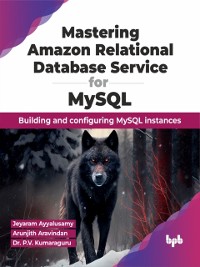 Cover Mastering Amazon Relational Database Service for MySQL