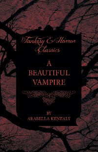 Cover A Beautiful Vampire (Fantasy and Horror Classics)