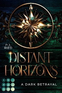 Cover Distant Horizons 1: A Dark Betrayal