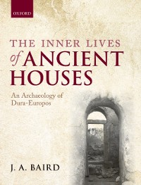 Cover Inner Lives of Ancient Houses
