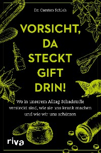 Cover Vorsicht, da steckt Gift drin!