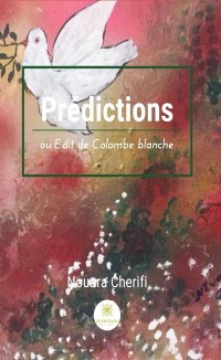 Cover Predictions ou Edit de Colombe blanche