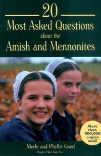 Cover 20 Most Asked Questions about the Amish and Mennonites