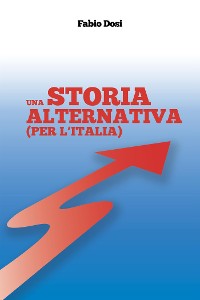 Cover Una storia alternativa (per l'Italia)