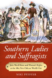 Cover Southern Ladies and Suffragists