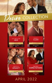 Cover Desire Collection April 2022: Staking a Claim (Texas Cattleman's Club: Ranchers and Rivals) / Lost and Found Heir / Montana Legacy / One Night Expectations