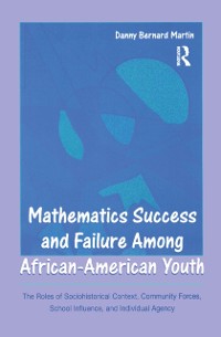 Cover Mathematics Success and Failure Among African-American Youth
