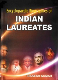 Cover Encyclopaedic Biographies of Indian Laureates