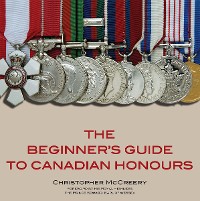 Cover The Beginner's Guide to Canadian Honours