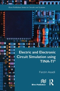 Cover Electric and Electronic Circuit Simulation using TINA-TI®