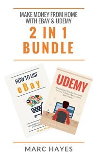 Cover Make Money From Home with Ebay & Udemy (2 in 1 Bundle)