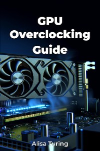 Cover GPU Overclocking Guide