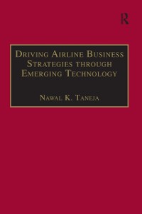 Cover Driving Airline Business Strategies through Emerging Technology