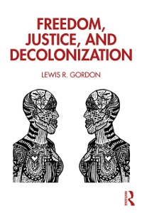 Cover Freedom, Justice, and Decolonization