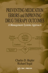 Cover Preventing Medication Errors and Improving Drug Therapy Outcomes