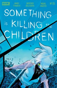 Cover Something is Killing the Children #25